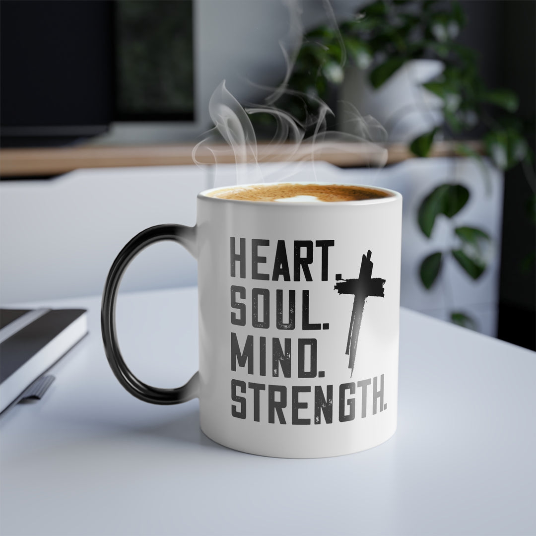 Christian Coffee Mug Heart Soul Mind Strength Color Morphing Mug   