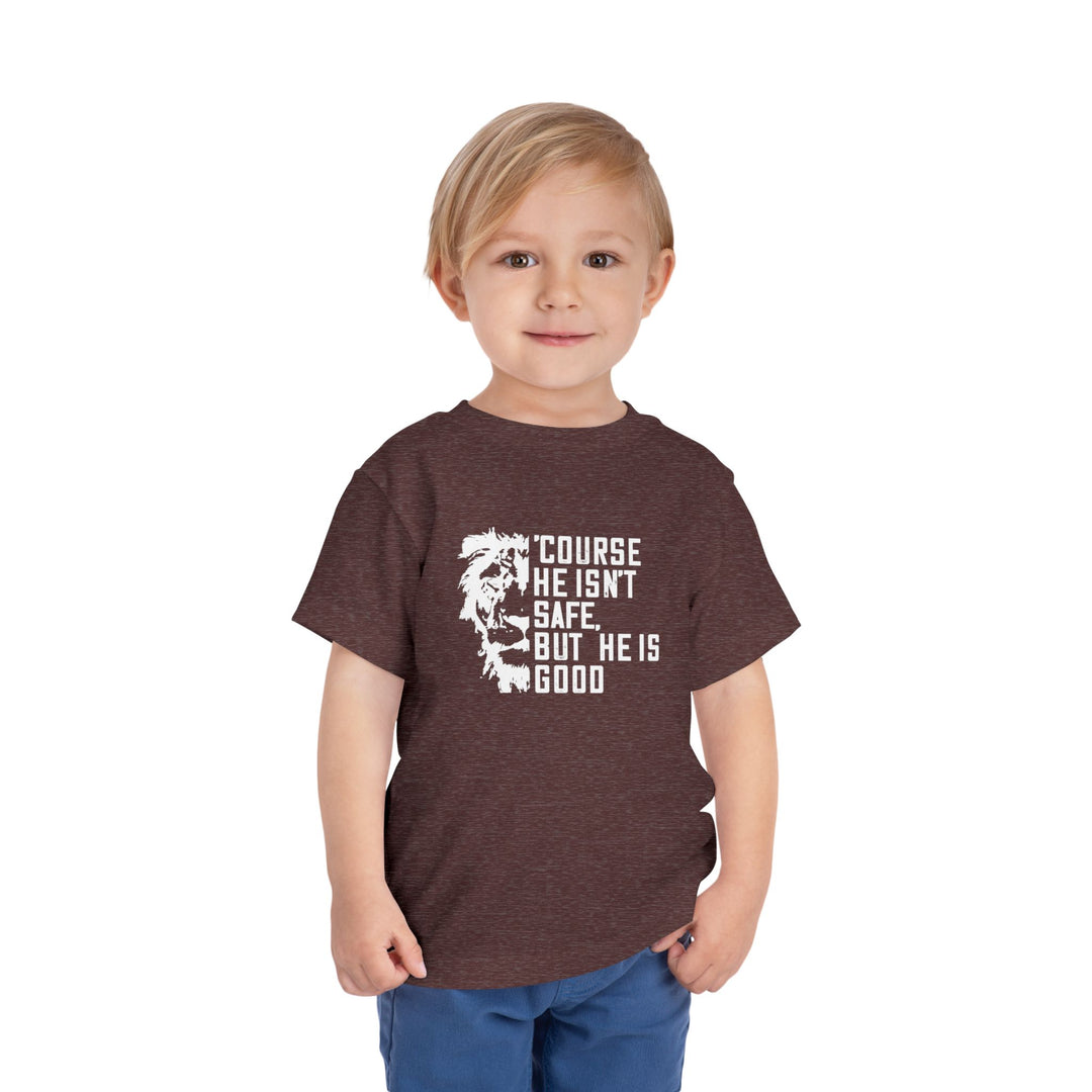 'Course He Isn't Safe Toddler Tee Kids clothes   