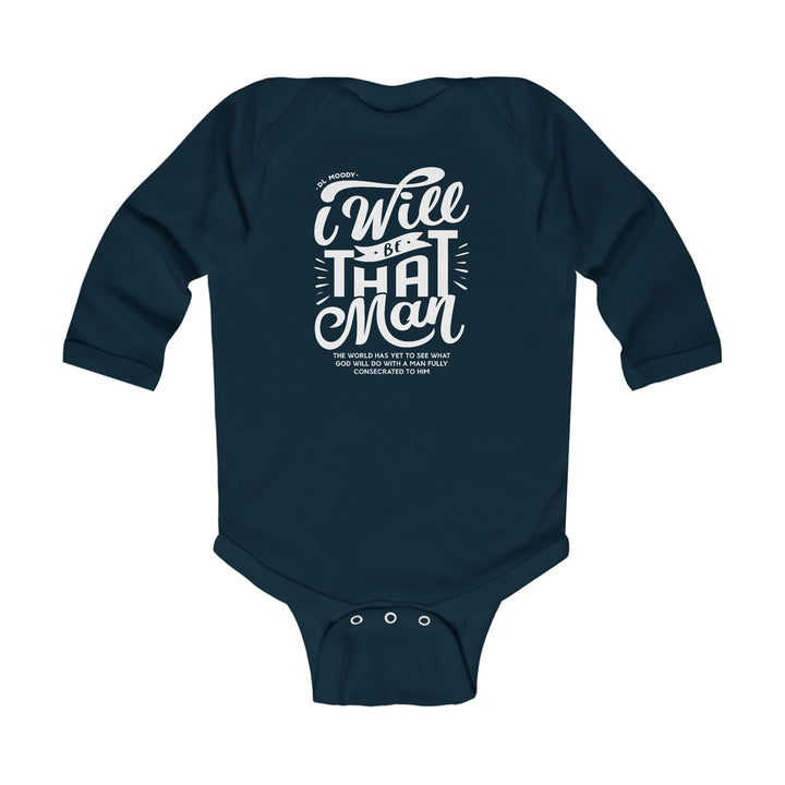 I WIll Be That Man Infant Long Sleeve Bodysuit Kids clothes Navy NB (0-3M) 