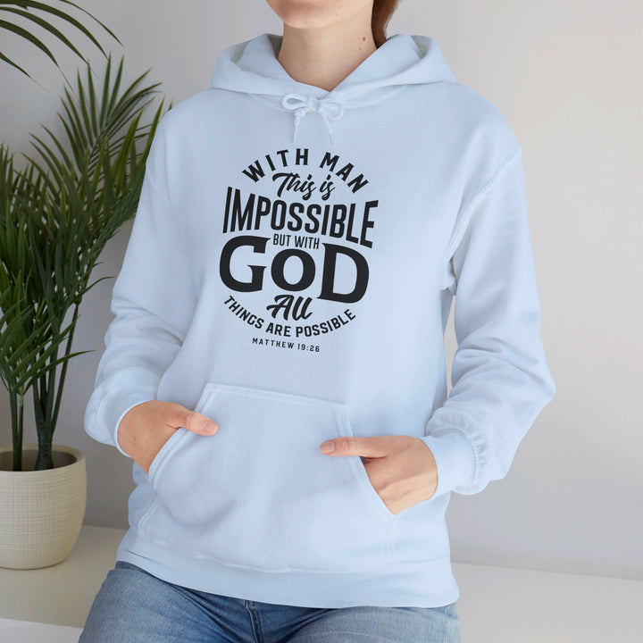 All Things Possible Hoodie Hoodie   