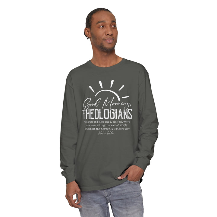 Good Morning Theologians Long Sleeve Shirt Long-sleeve   