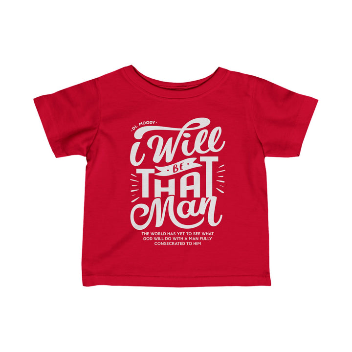 I Will Be That Man Baby Tee Kids clothes Red 6M 