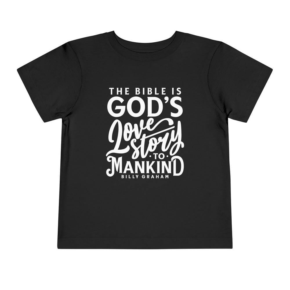 God's Love Story Toddler Tee Kids clothes Black 2T 