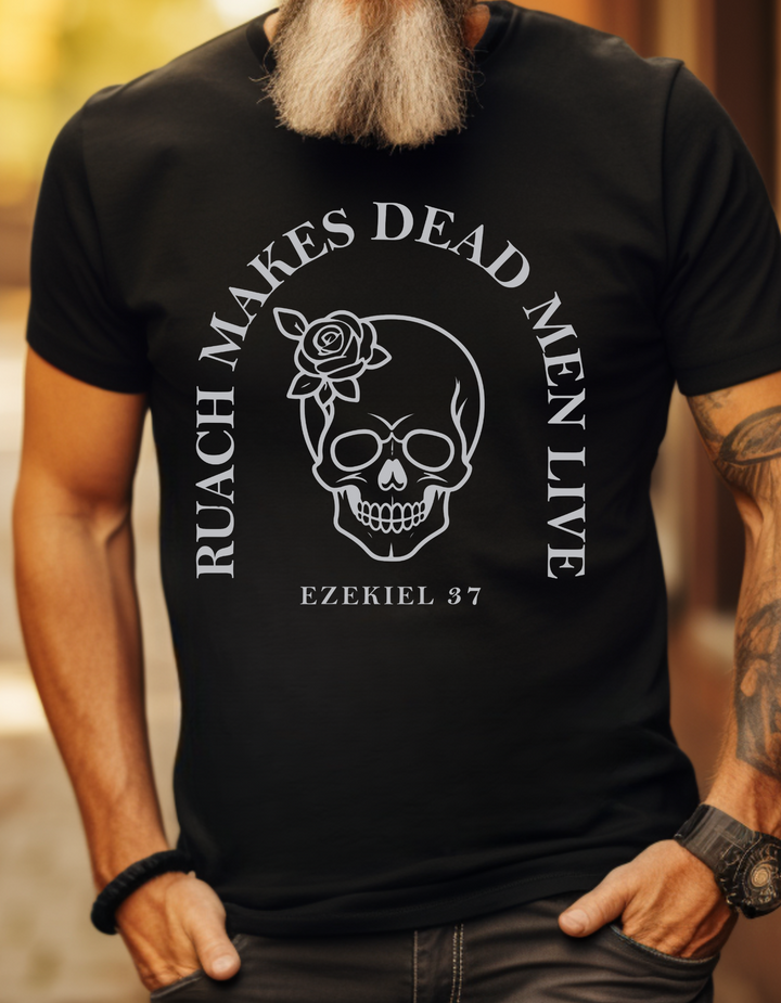 Ruach Makes Dead Men Live Unisex T-Shirt T-Shirt   