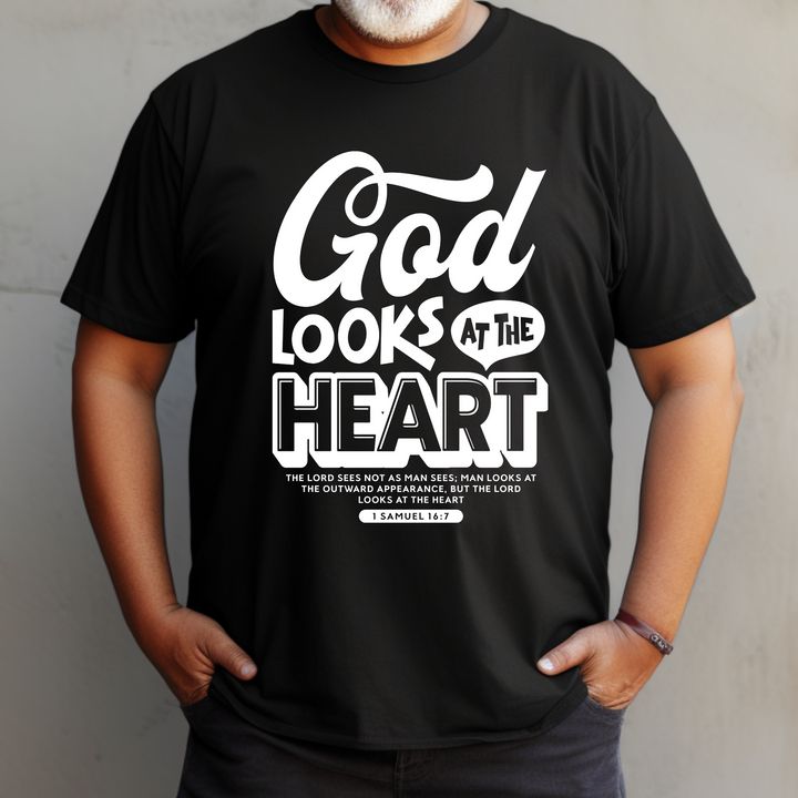 God Looks At The Heart Unisex T-Shirt T-Shirt   