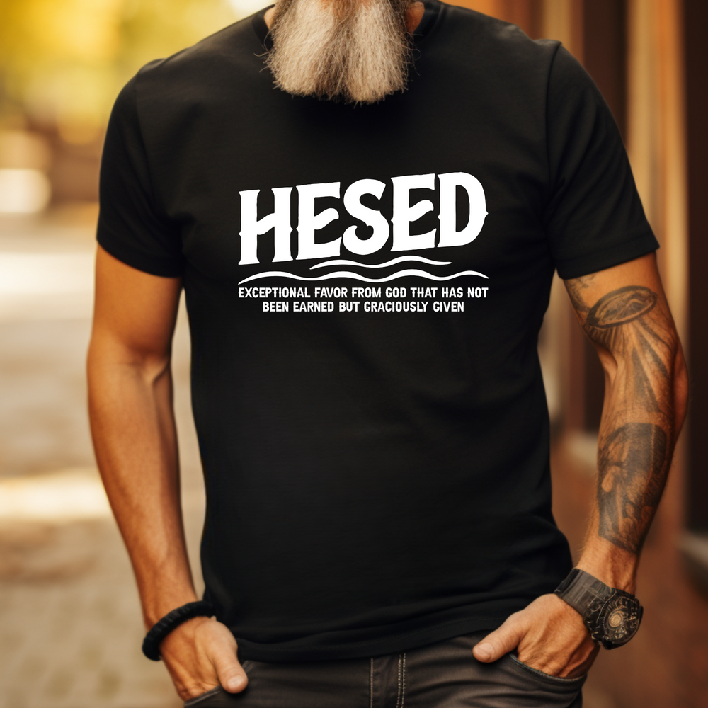 Hesed Exceptional Favor Unisex T-Shirt T-Shirt   