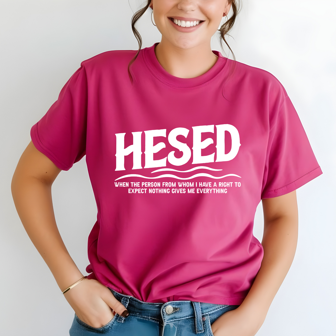 Hesed Everything Unisex T-Shirt T-Shirt   