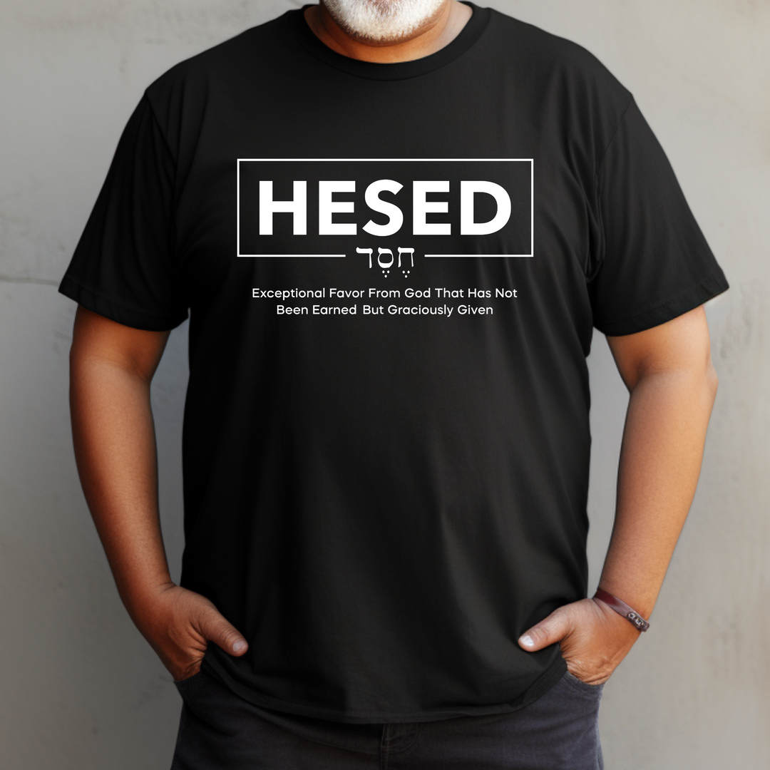 Hesed Exceptional Favor Unisex T-Shirt T-Shirt   