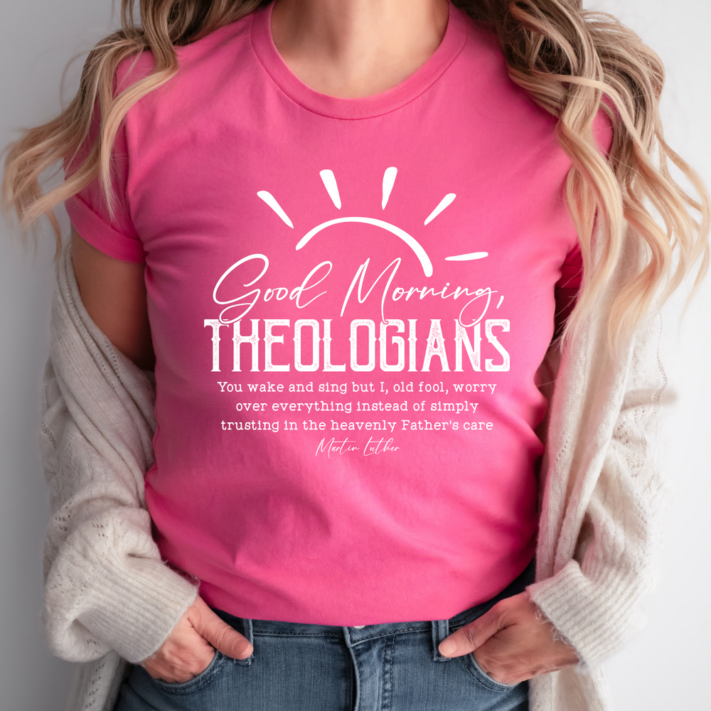 Good Morning Theologians Unisex T-Shirt T-Shirt   