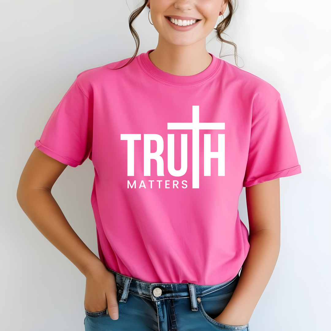 Truth Matters Unisex T-Shirt T-Shirt   