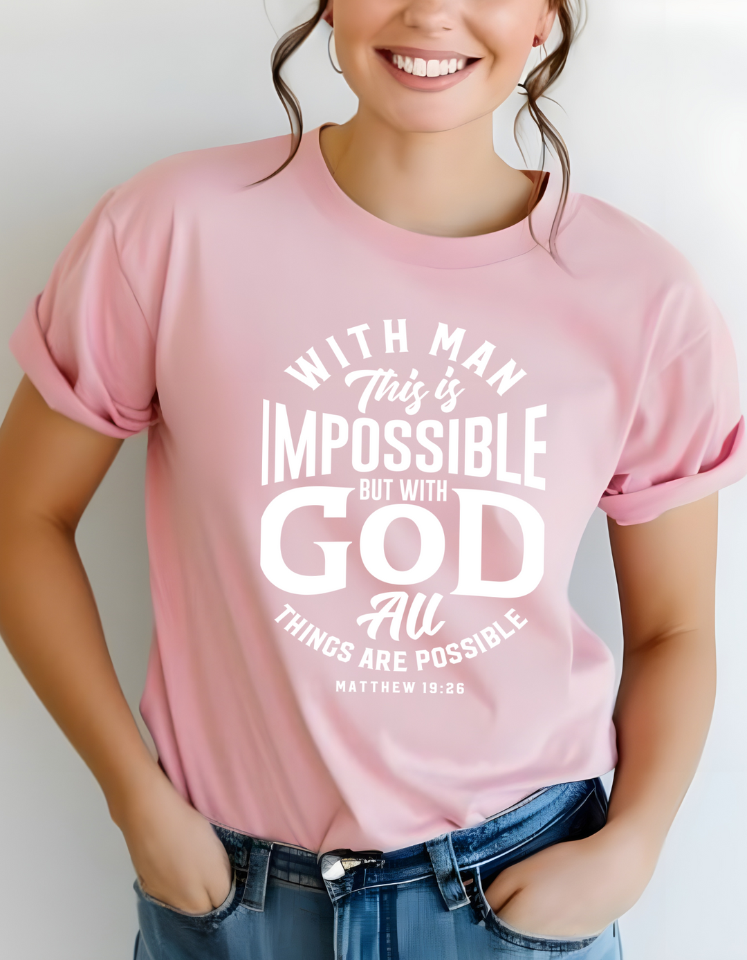 All Things Are Possible Unisex T-Shirt T-Shirt   