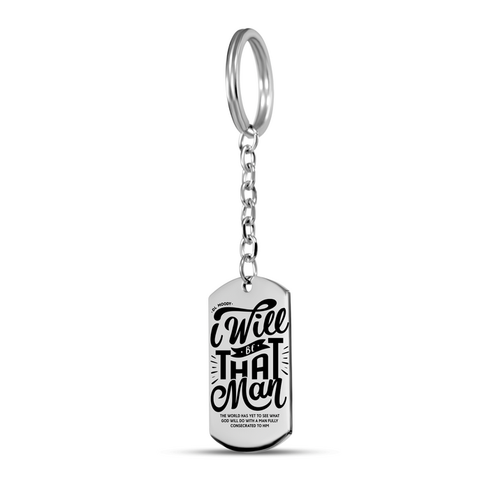 Christian Keychain I Will Be That Man Tag Tag Keychains