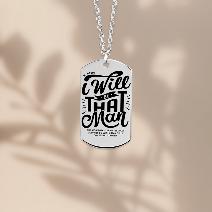 Christian Necklace I Will Be That Man Tag Tag Necklaces