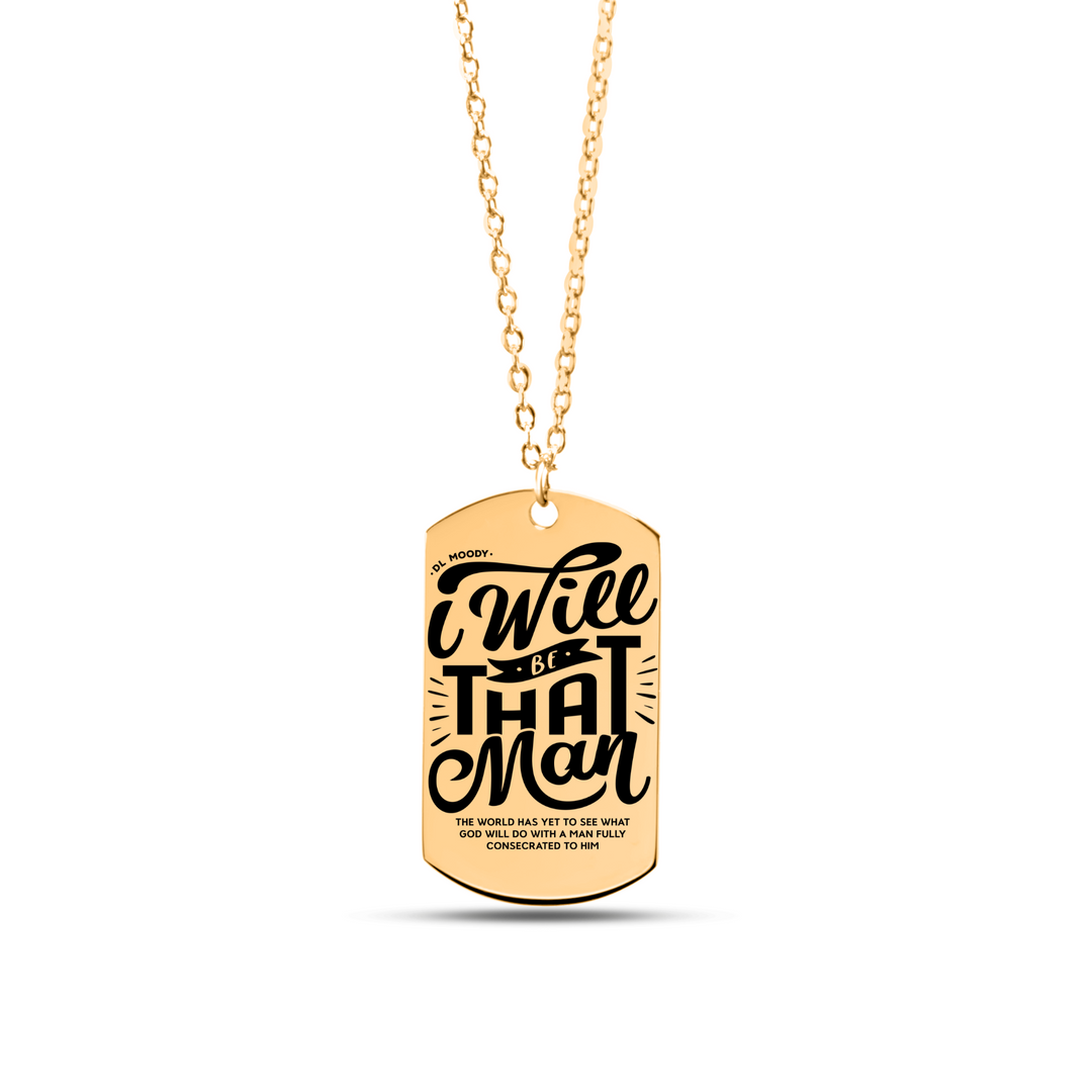 Christian Necklace I Will Be That Man Tag Tag Necklaces