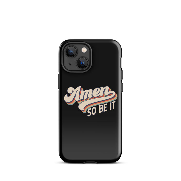 Christian Phone Case Amen So Be It Black for iPhone® iPhone® Phone Cases Glossy iPhone 13 mini 