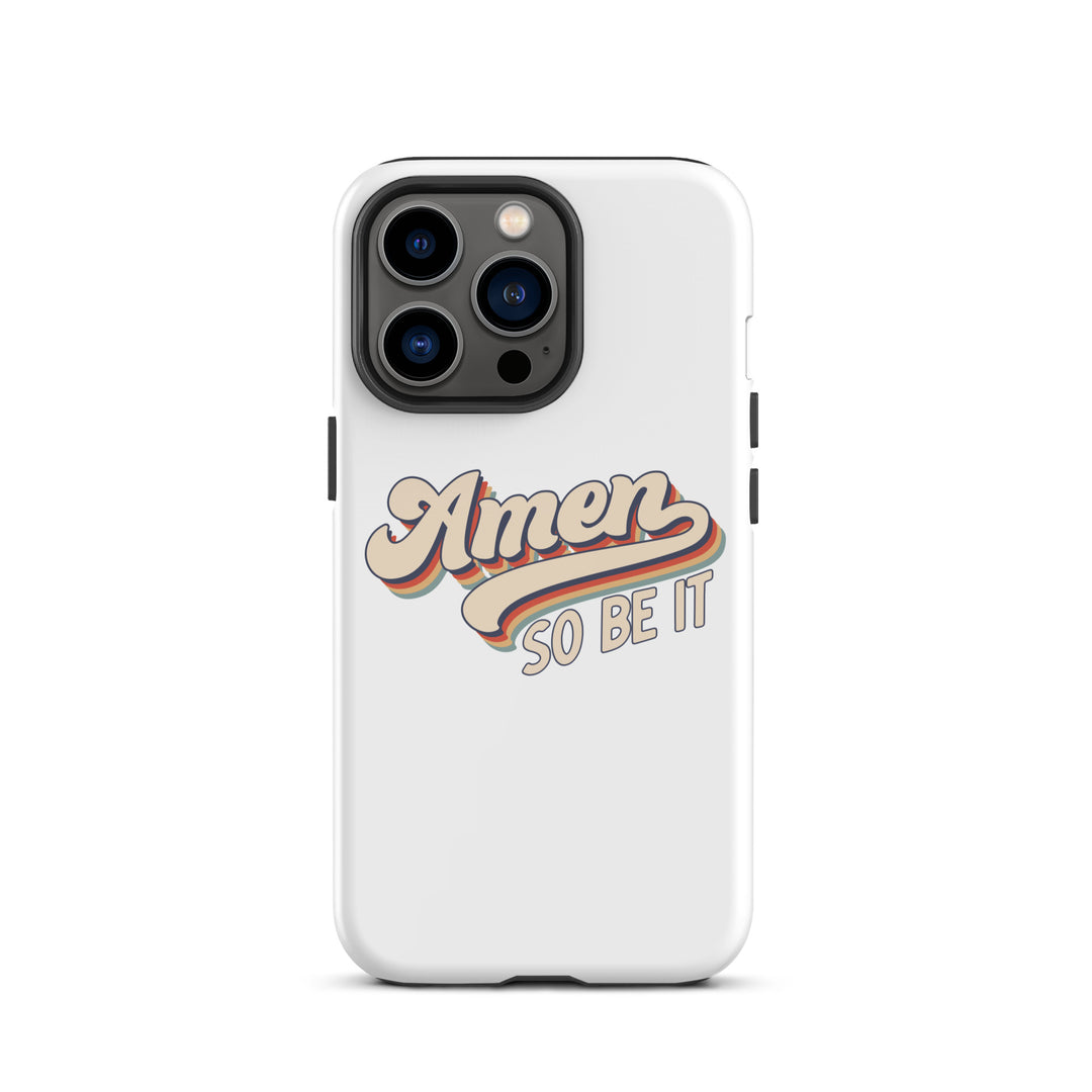 Christian Phone Case Amen So Be It White for iPhone® iPhone® Phone Cases Glossy iPhone 13 Pro 