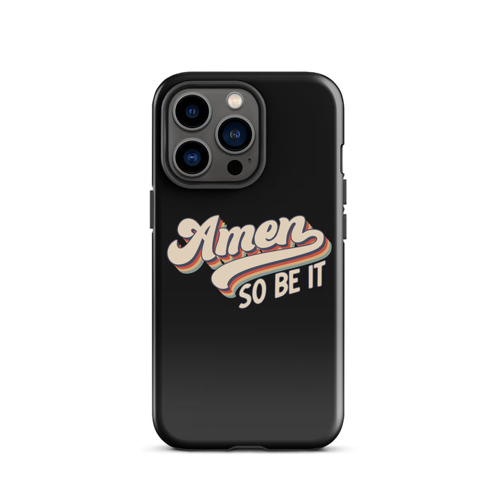 Christian Phone Case Amen So Be It Black for iPhone® iPhone® Phone Cases Glossy iPhone 13 Pro 