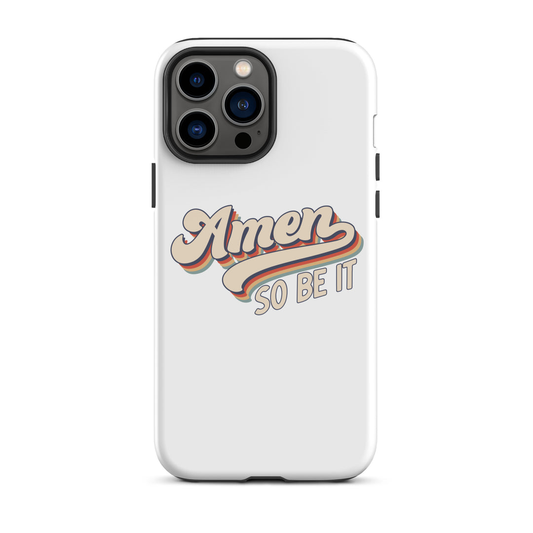 Christian Phone Case Amen So Be It White for iPhone® iPhone® Phone Cases Glossy iPhone 13 Pro Max 