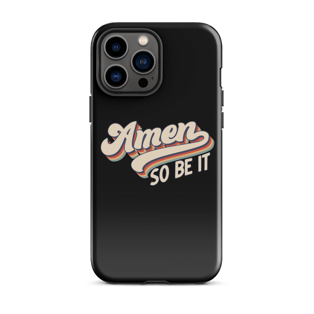 Christian Phone Case Amen So Be It Black for iPhone® iPhone® Phone Cases Glossy iPhone 13 Pro Max 