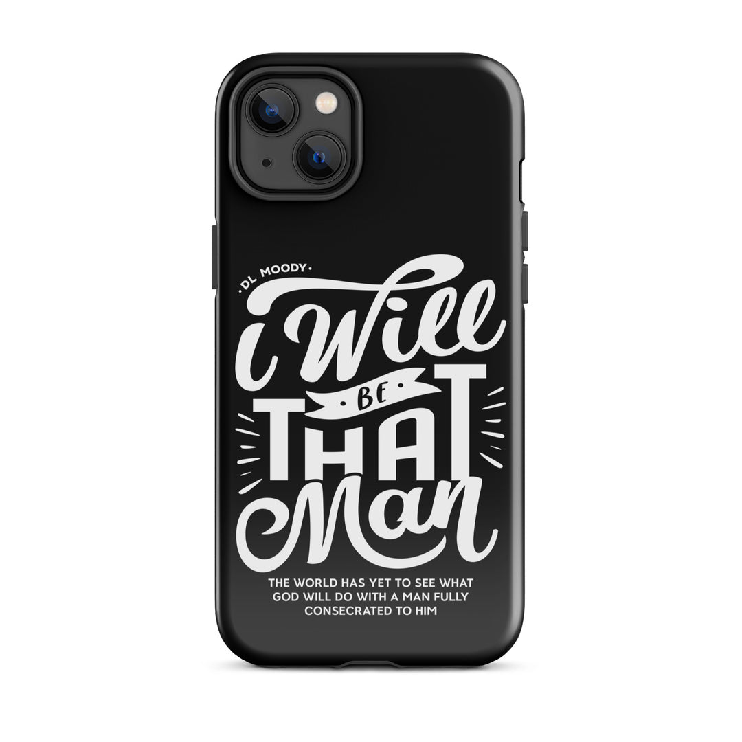 Christian Phone Case I Will Be That Man Black for iPhone® iPhone® Phone Cases Glossy iPhone 14 Plus 