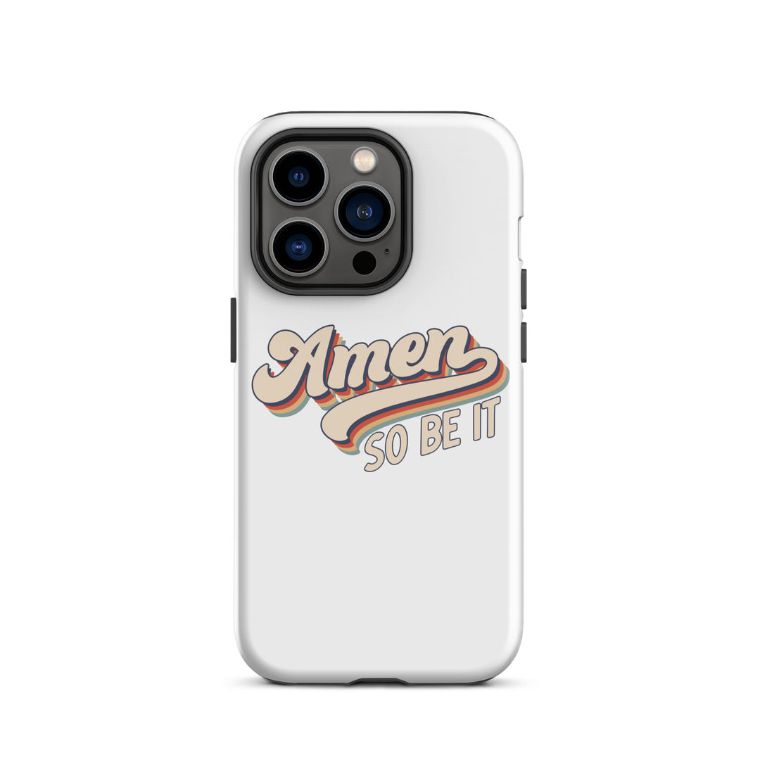 Christian Phone Case Amen So Be It White for iPhone® iPhone® Phone Cases Glossy iPhone 14 Pro 