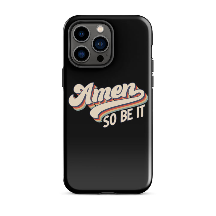 Christian Phone Case Amen So Be It Black for iPhone® iPhone® Phone Cases Glossy iPhone 14 Pro Max 