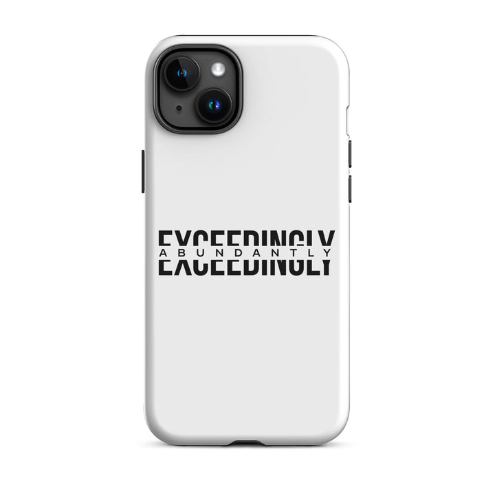 Christian Phone Case Exceedingly Abundantly White for iPhone® iPhone® Phone Cases Glossy iPhone 15 Plus 