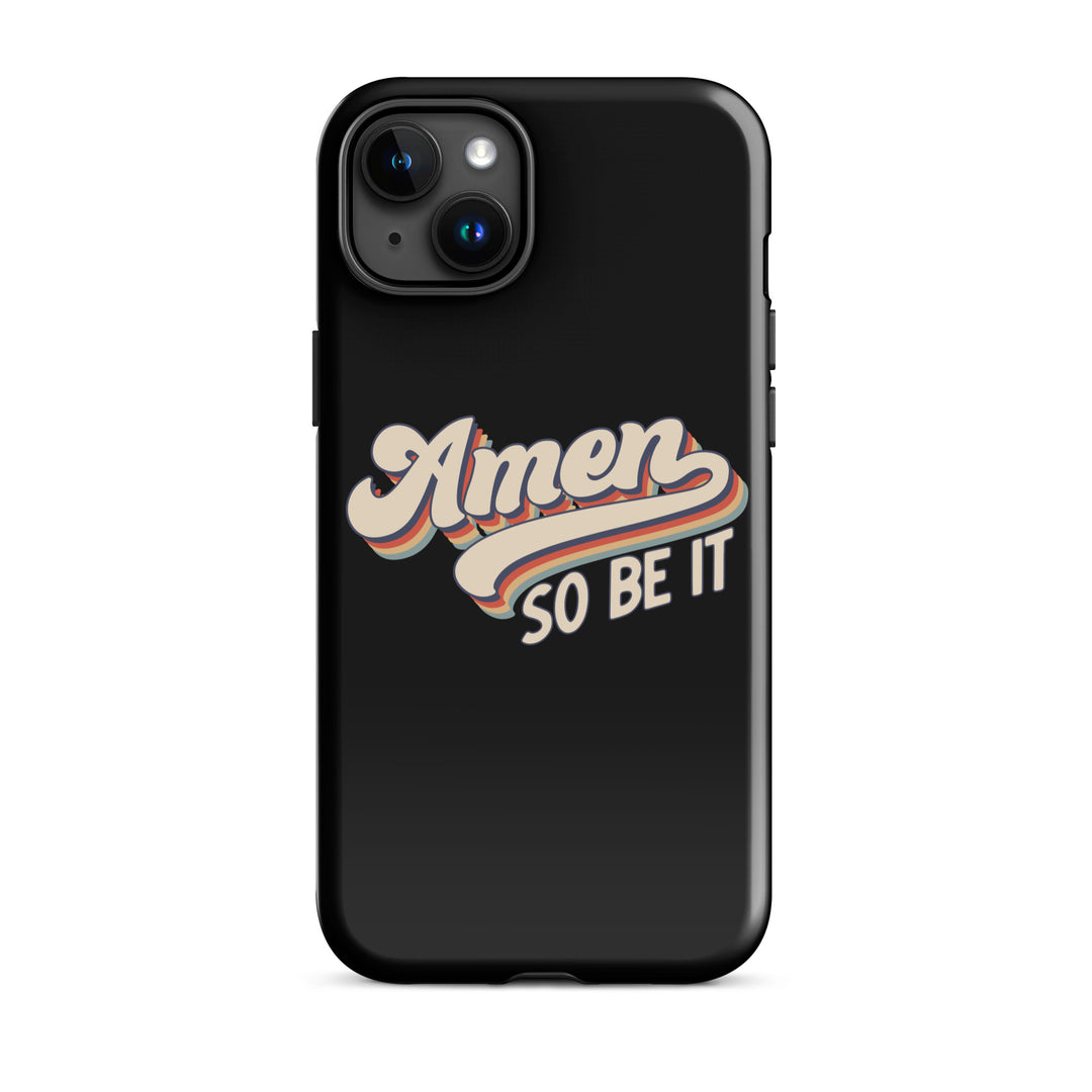 Christian Phone Case Amen So Be It Black for iPhone® iPhone® Phone Cases Glossy iPhone 15 Plus 