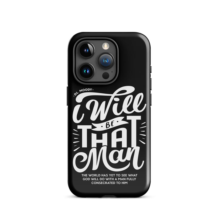 Christian Phone Case I Will Be That Man Black for iPhone® iPhone® Phone Cases Glossy iPhone 15 Pro 