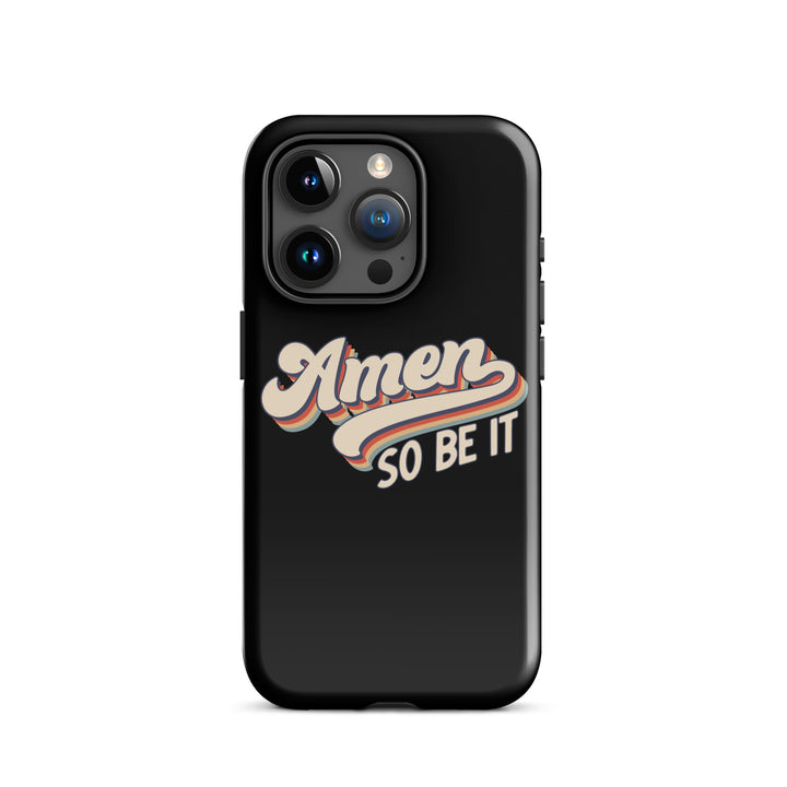 Christian Phone Case Amen So Be It Black for iPhone® iPhone® Phone Cases Glossy iPhone 15 Pro 