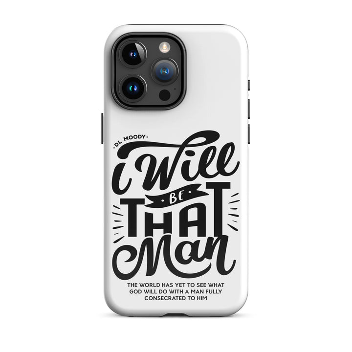 Christian Phone Case I Will Be That Man White for iPhone® iPhone® Phone Cases Glossy iPhone 15 Pro Max 