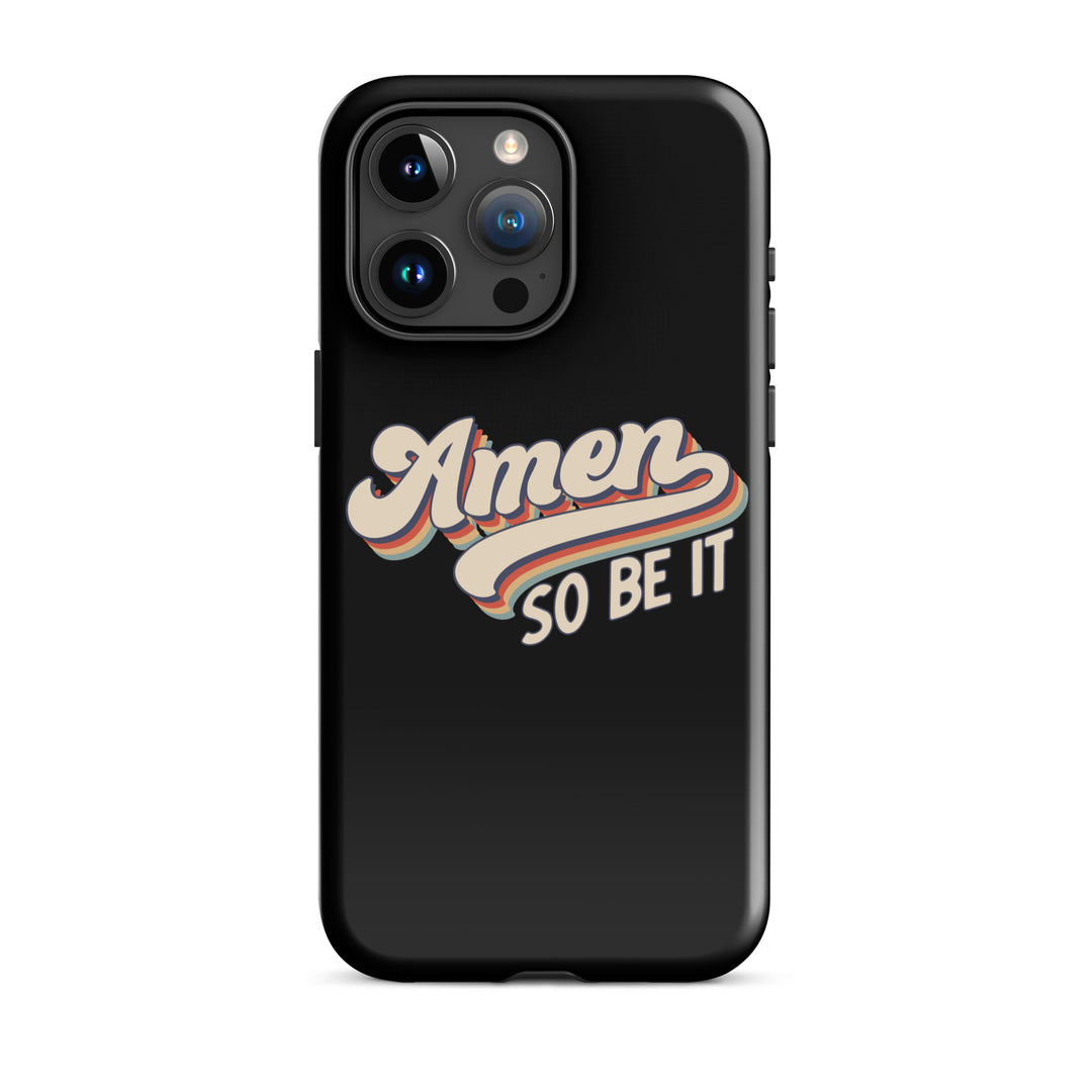 Christian Phone Case Amen So Be It Black for iPhone® iPhone® Phone Cases Glossy iPhone 15 Pro Max 