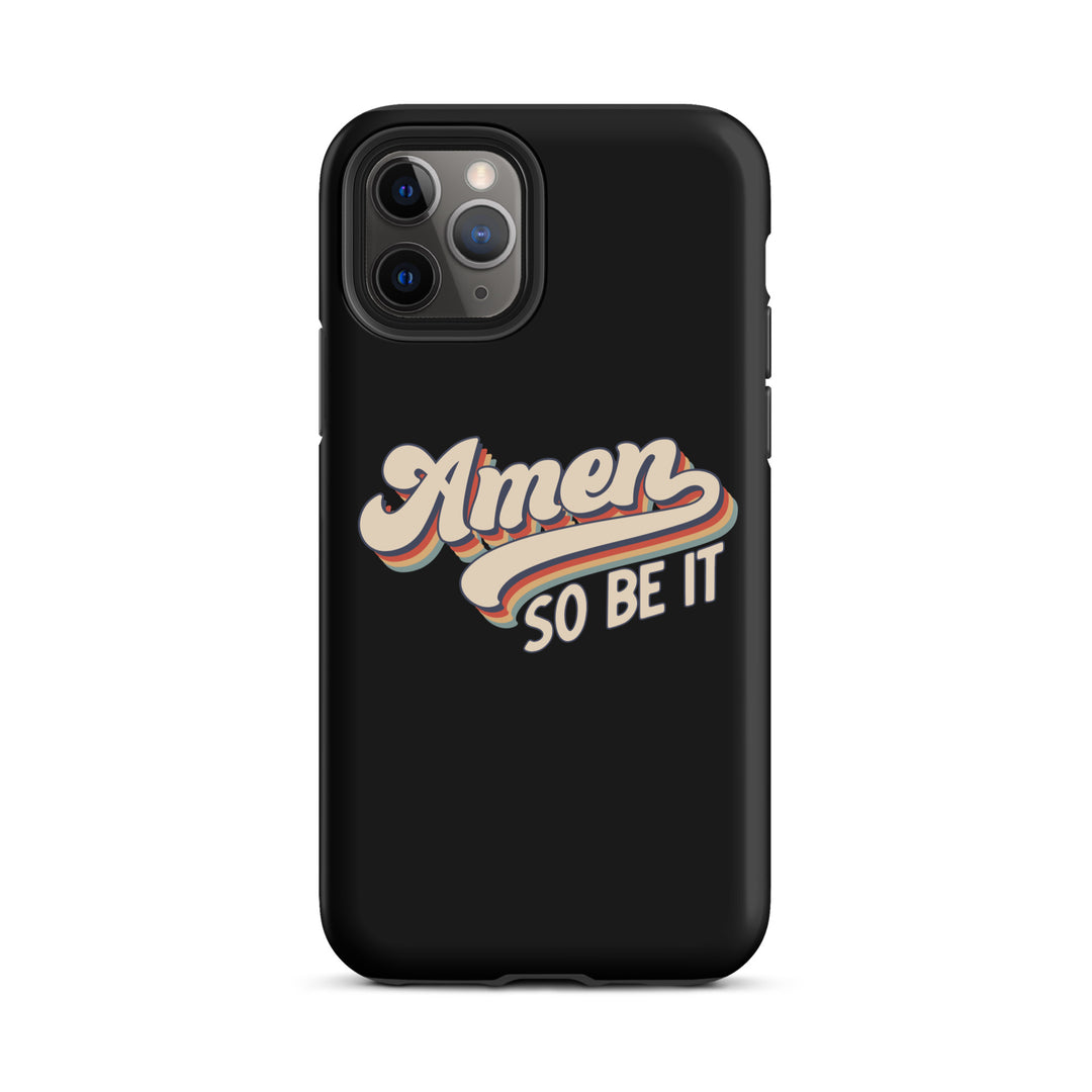 Christian Phone Case Amen So Be It Black for iPhone® iPhone® Phone Cases Matte iPhone 11 Pro 