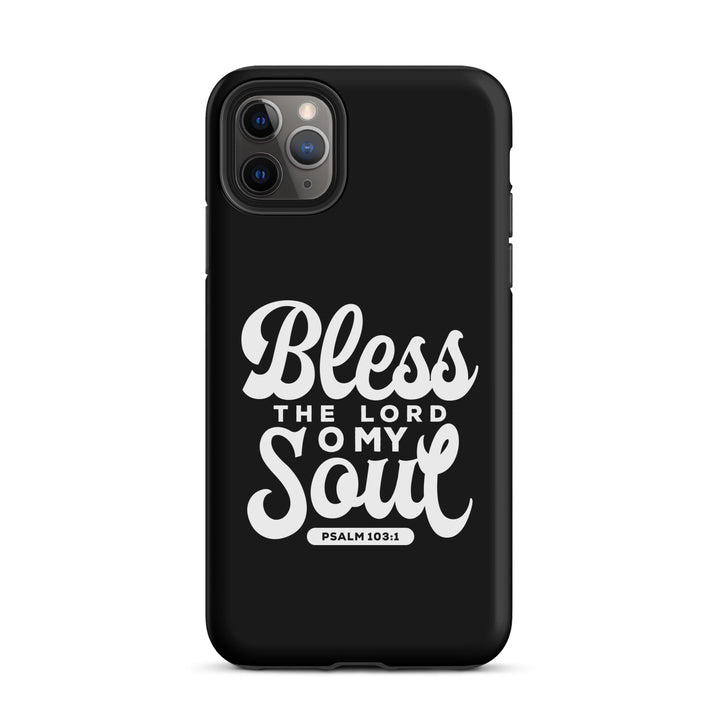 Christian Phone Case Bless The Lord Tough for iPhone® iPhone® Phone Cases Matte iPhone 11 Pro Max 