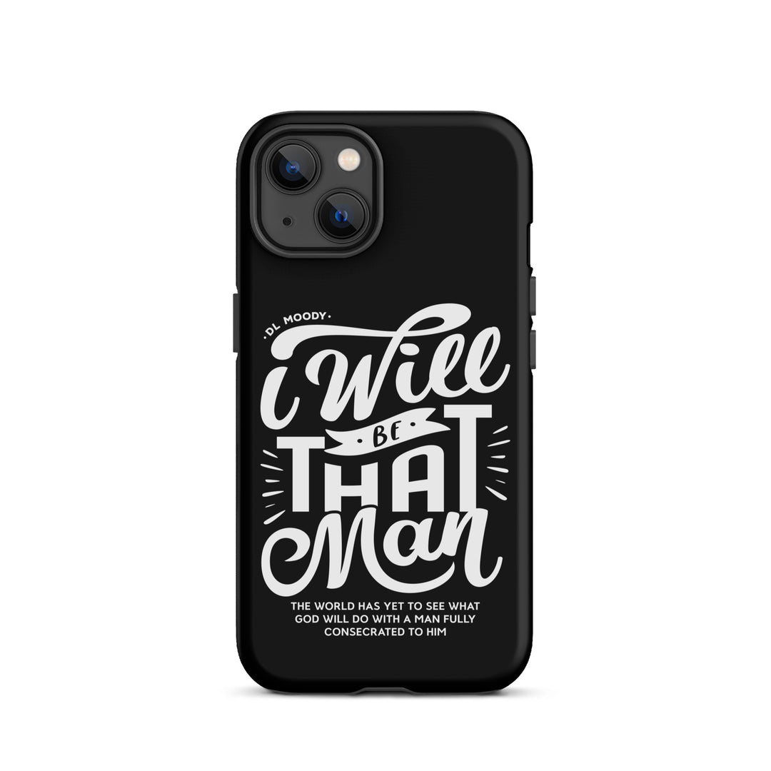 Christian Phone Case I Will Be That Man Black for iPhone® iPhone® Phone Cases Matte iPhone 13 