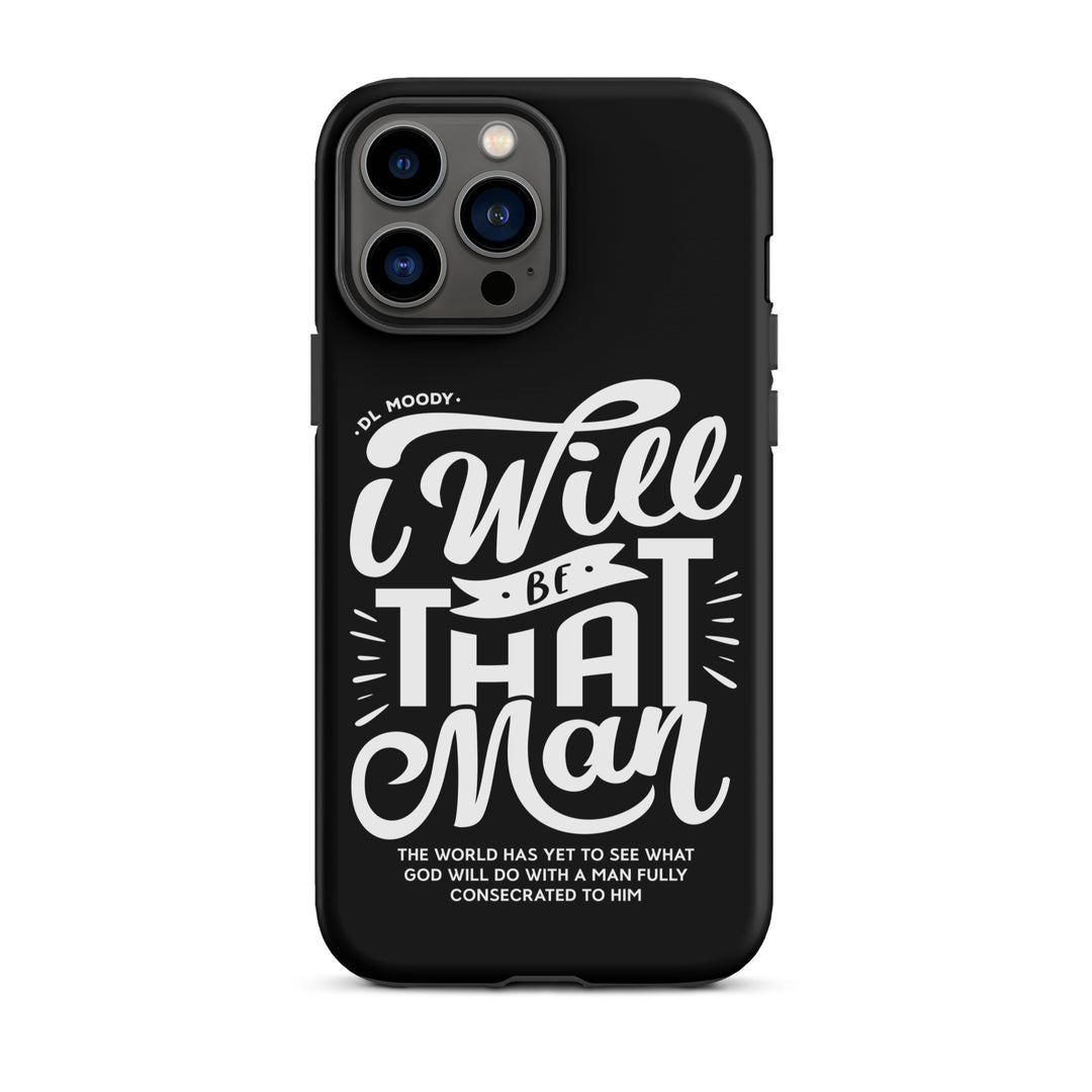 Christian Phone Case I Will Be That Man Black for iPhone® iPhone® Phone Cases Matte iPhone 13 Pro Max 