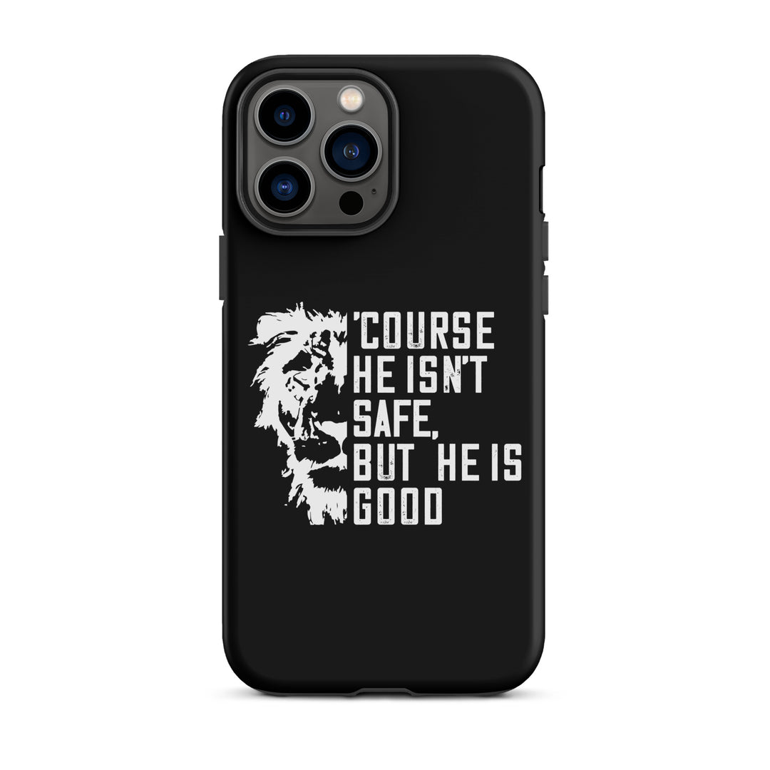 Christian Phone Case for iPhone® 'Course He Isn't Safe Black iPhone® Phone Cases Matte iPhone 13 Pro Max 