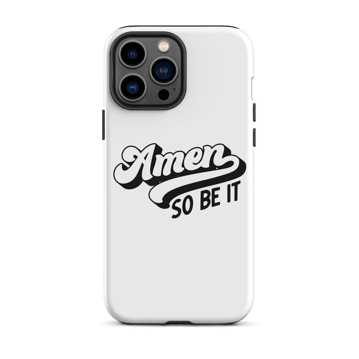 Christian Phone Case Amen So Be It White for iPhone® iPhone® Phone Cases Matte iPhone 13 Pro Max 