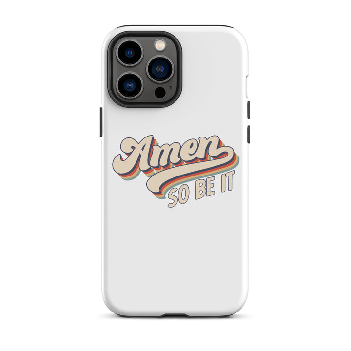 Christian Phone Case Amen So Be It White for iPhone® iPhone® Phone Cases Matte iPhone 13 Pro Max 