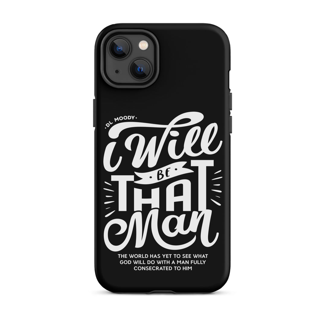 Christian Phone Case I Will Be That Man Black for iPhone® iPhone® Phone Cases Matte iPhone 14 Plus 