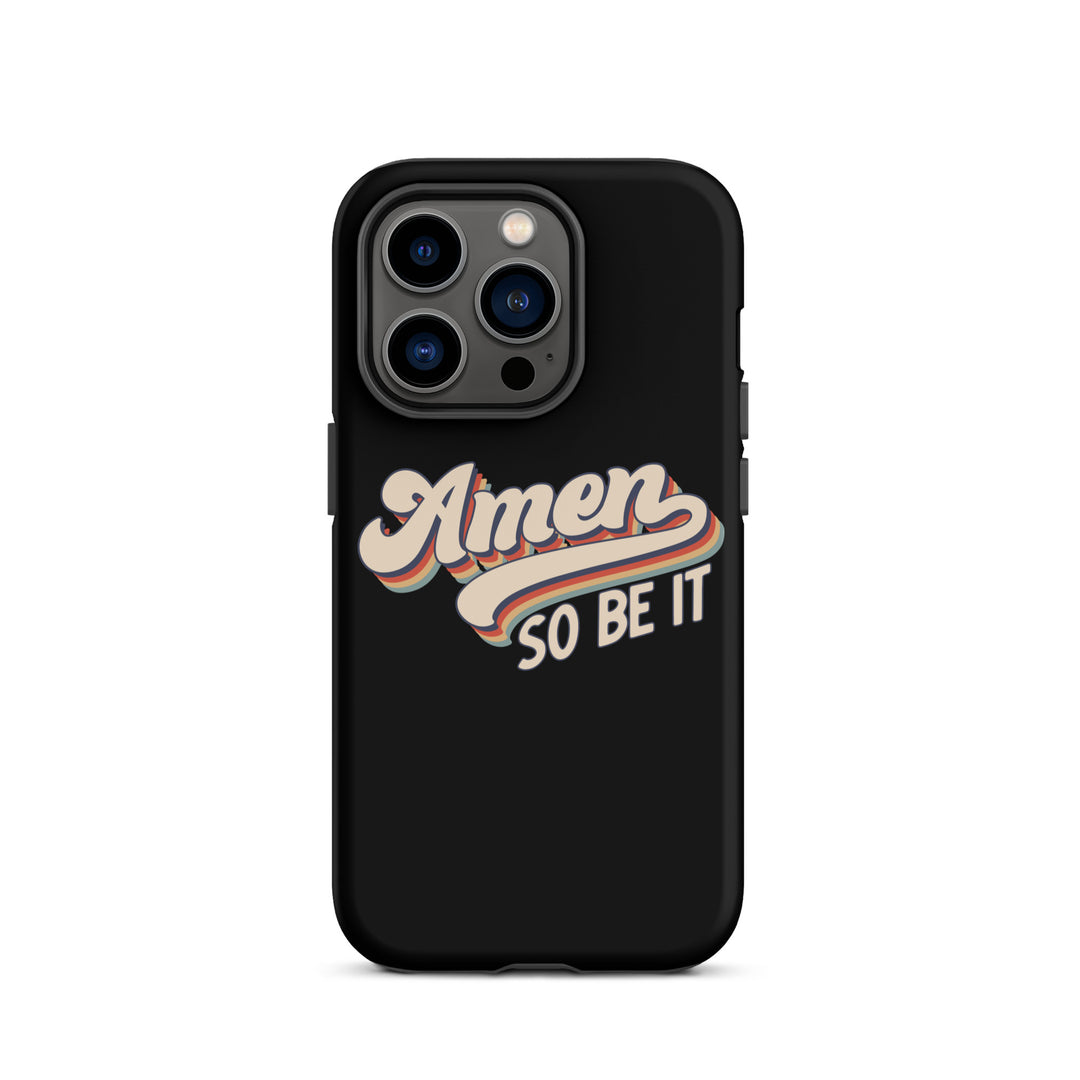 Christian Phone Case Amen So Be It Black for iPhone® iPhone® Phone Cases Matte iPhone 14 Pro 