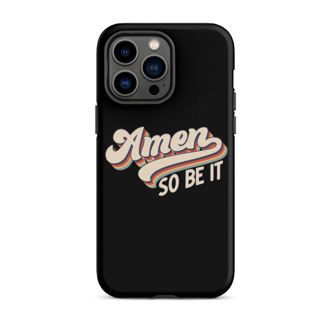 Christian Phone Case Amen So Be It Black for iPhone® iPhone® Phone Cases Matte iPhone 14 Pro Max 