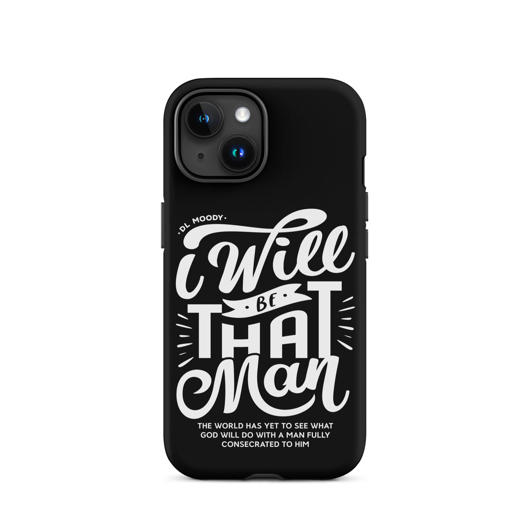 Christian Phone Case I Will Be That Man Black for iPhone® iPhone® Phone Cases Matte iPhone 15 