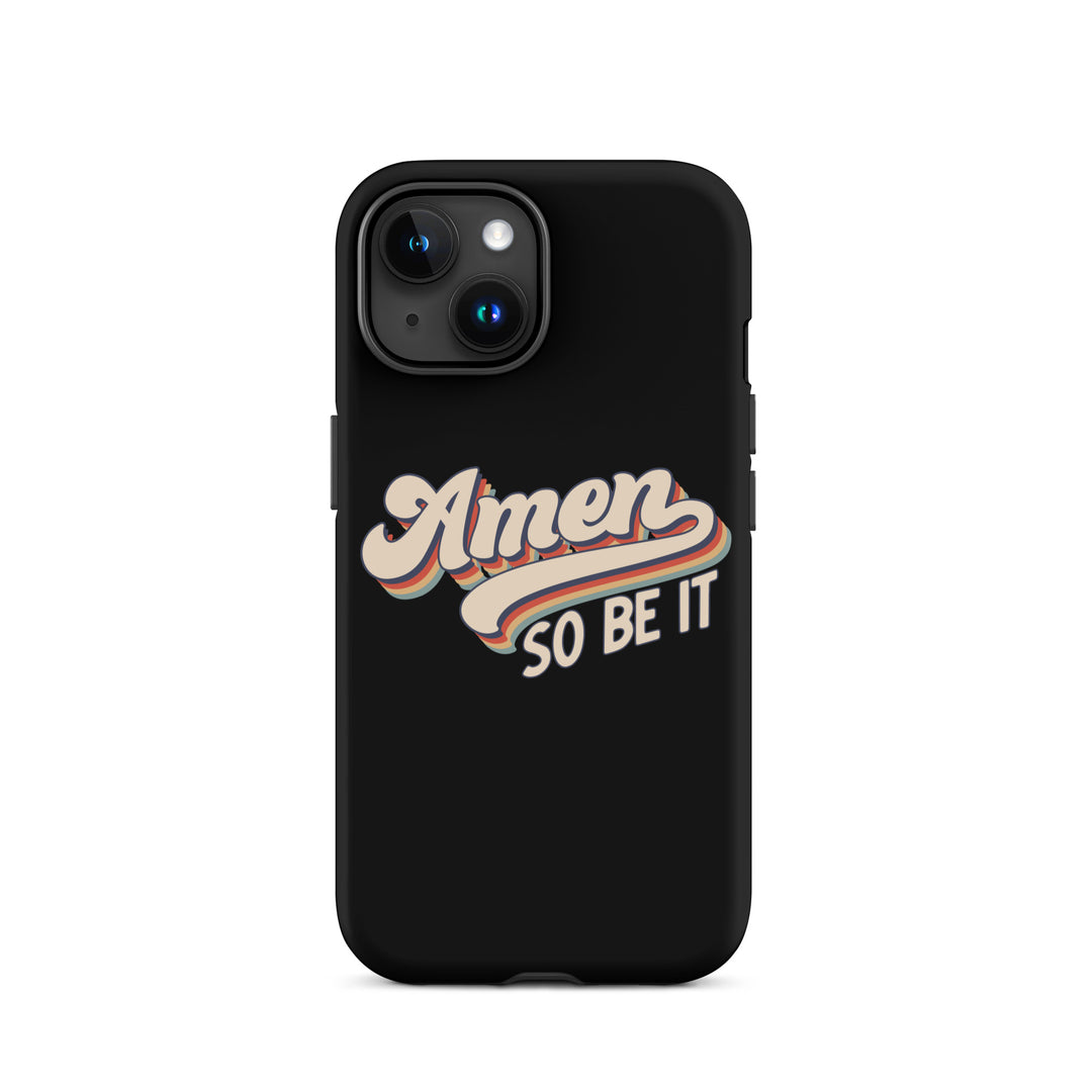 Christian Phone Case Amen So Be It Black for iPhone® iPhone® Phone Cases Matte iPhone 15 