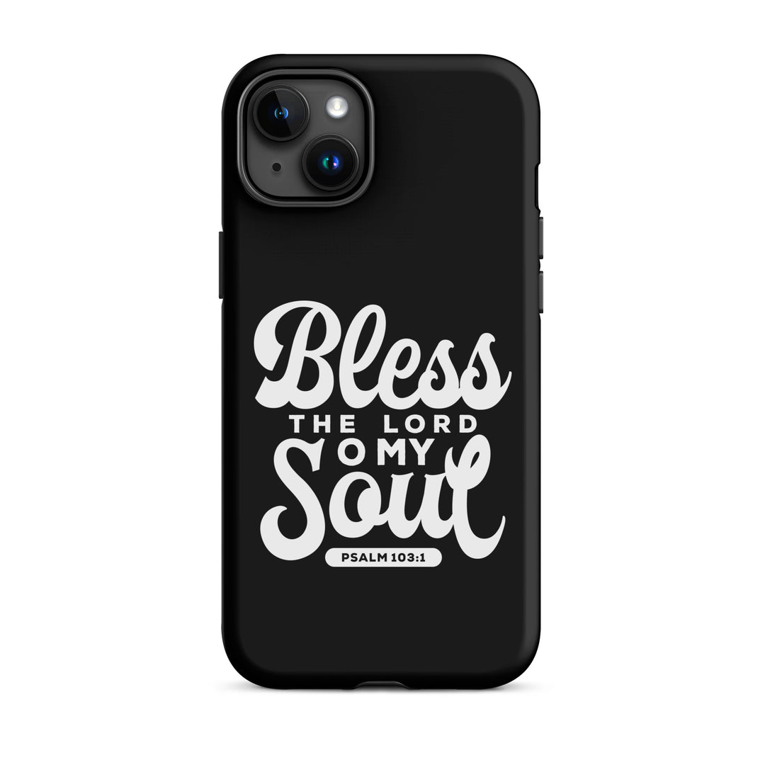 Christian Phone Case Bless The Lord Tough for iPhone® iPhone® Phone Cases Matte iPhone 15 Plus 