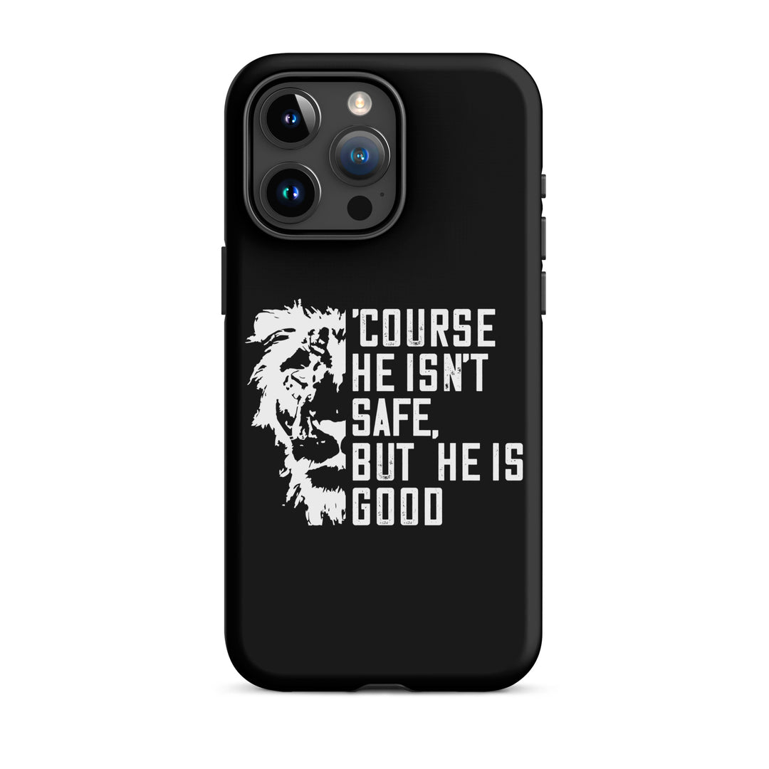 Christian Phone Case for iPhone® 'Course He Isn't Safe Black iPhone® Phone Cases Matte iPhone 15 Pro Max 