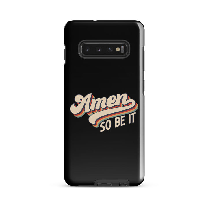 Christian Phone Case Amen So Be It Black for Samsung® Samsung® Phone Cases Glossy Samsung Galaxy S10 Plus 