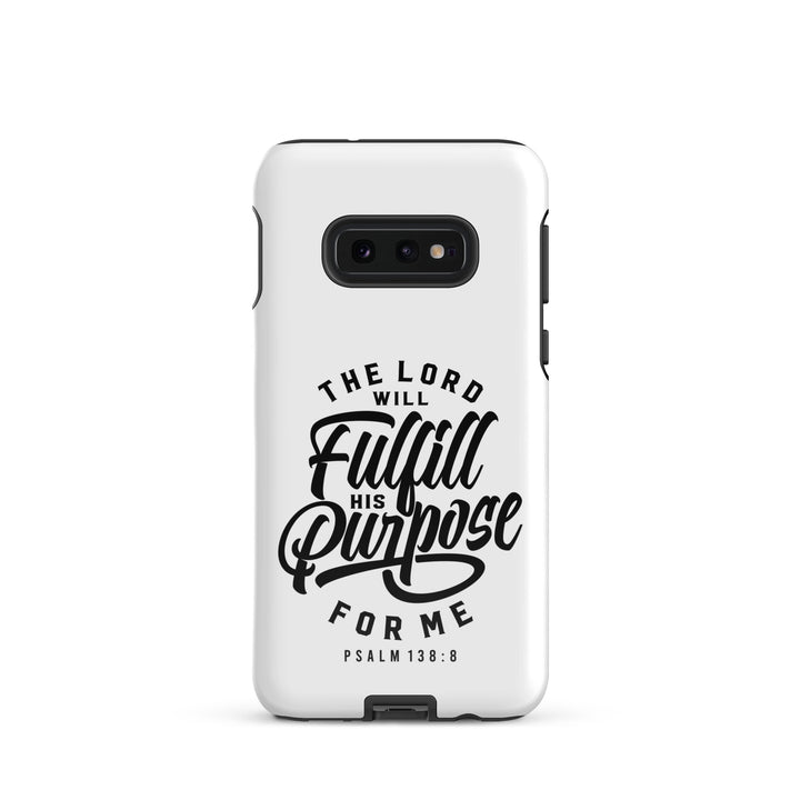 Christian Phone Case Fulfill His Purpose for Samsung® Samsung® Phone Cases Glossy Samsung Galaxy S10e 