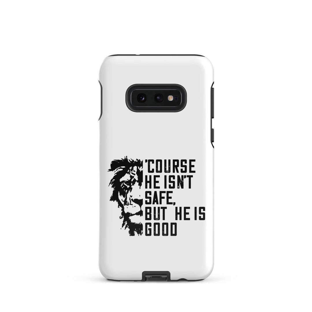 Christian Phone Case 'Course He Isn't Safe White for Samsung® Samsung® Phone Cases Glossy Samsung Galaxy S10e 