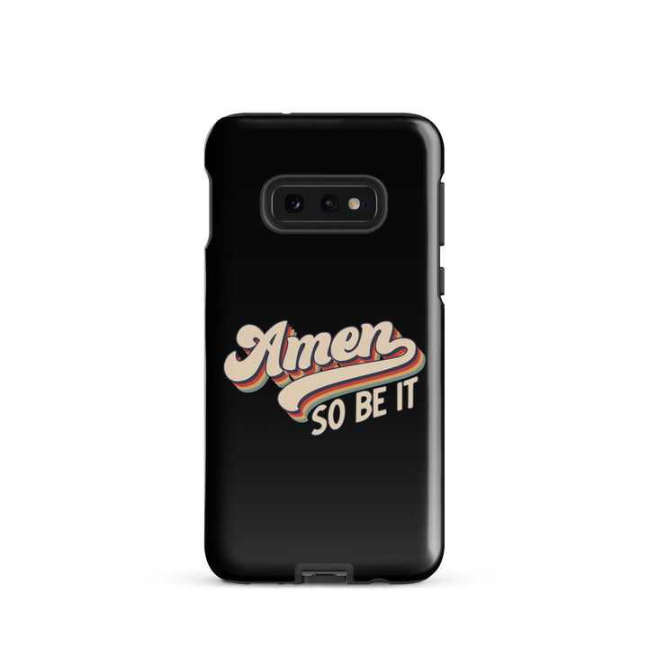 Christian Phone Case Amen So Be It Black for Samsung® Samsung® Phone Cases Glossy Samsung Galaxy S10e 